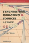 Image for Synchrotron Radiation Sources - A Primer