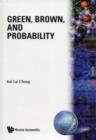 Image for Green, Brown, And Probability