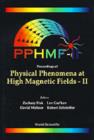 Image for Physical Phenomena At High Magnetic Fields - Ii