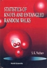 Image for Statistics Of Knots And Entangled Random Walks