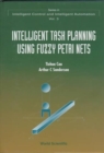 Image for Intelligent Task Planning Using Fuzzy Petri Nets