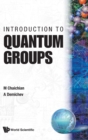 Image for Introduction To Quantum Groups