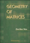 Image for Geometry Of Matrices: In Memory Of Professor L K Hua (1910 - 1985)