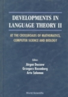 Image for Developments In Language Theory Ii, At The Crossroads Of Mathematics, Computer Science And Biology