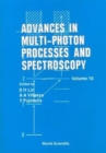Image for Advances In Multi-photon Processes And Spectroscopy, Volume 10