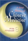 Image for Brief History Of Chinese Medicine And Its Influence, A (2nd Edition)