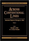 Image for Across Conventional Lines: Selected Papers Of George A Olah (In 2 Volumes)