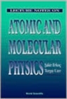Image for Lecture Notes On Atomic And Molecular Physics