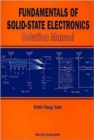 Image for Fundamentals Of Solid-state Electronics: Solution Manual