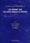 Image for Lie Theory And Its Applications In Physics - Proceedings Of An International Workshop