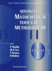 Image for Advanced Mathematical Tools In Metrology Iii