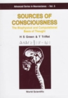 Image for Sources Of Consciousness: The Biophysical And Computational Basis Of Thought