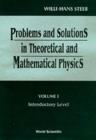 Image for Problems and solutions in theoretical and mathematical physicsVol. 2: Advanced level