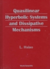 Image for Quasilinear Hyperbolic Systems And Dissipative Mechanisms