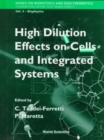 Image for High Dilution Effects On Cells And Integrated Systems - Proceedings Of The International School Of Biophysics