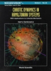 Image for Chaotic Dynamics In Hamiltonian Systems: With Applications To Celestial Mechanics