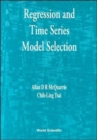 Image for Regression And Time Series Model Selection
