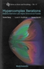 Image for Hypercomplex Iterations: Distance Estimation And Higher Dimensional Fractals (With Cd Rom)