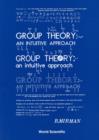 Image for Group Theory: An Intuitive Approach