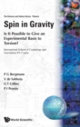 Image for Spin In Gravity - Is It Possible To Give An Experimental Basis To Torsion?