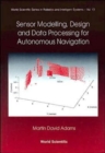 Image for Sensor Modelling, Design And Data Processing For Autonomous Navigation