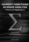 Image for Moment Functions In Image Analysis - Theory And Applications