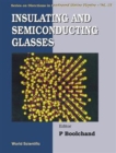 Image for Insulating And Semiconducting Glasses