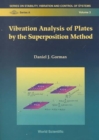Image for Vibration Analysis Of Plates By The Superposition Method