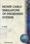 Image for Monte Carlo Simulations Of Disordered Systems