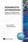 Image for Nonsmooth Optimization: Analysis And Algorithms With Applications To Optimal Control