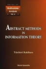 Image for Abstract Methods In Information Theory