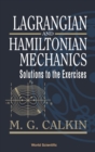 Image for Lagrangian And Hamiltonian Mechanics: Solutions To The Exercises