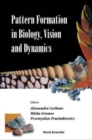 Image for Pattern Formation In Biology, Vision And Dynamics