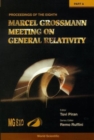 Image for Eighth Marcel Grossmann Meeting, The: On Recent Developments In Theoretical And Experimental General Relativity, Gravitation, And Relativistic Field Theories - Proceedings Of The Meeting (In 2 Parts)