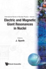 Image for Electric And Magnetic Giant Resonances In Nuclei