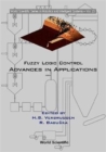 Image for Fuzzy Logic Control: Advances In Applications