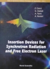 Image for Insertion Devices For Synchrotron Radiation And Free Electron Laser