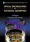 Image for Optical Spectroscopies Of Electronic Absorption