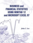 Image for Business And Financial Statistics Using Minitab 12 And Microsoft Excel 97