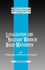 Image for Localization And Solitary Waves In Solid Mechanics