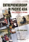 Image for Entrepreneurship In Pacific Asia: Past, Present And Future