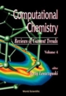 Image for Computational Chemistry: Reviews Of Current Trends, Vol. 4