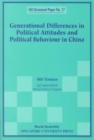 Image for Generational Differences In Political Attitudes And Political Behaviour In China