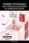 Image for Vision Interface: Real World Applications Of Computer Vision