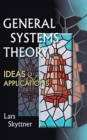 Image for General Systems Theory: Ideas And Applications