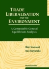 Image for Trade Liberalisation And The Environment: A Computable General Equilibrium Analysis