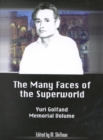 Image for Many Faces Of The Superworld: Yuri Golfand Memorial Vol, The