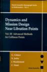 Image for Dynamics And Mission Design Near Libration Points, Vol Iii: Advanced Methods For Collinear Points