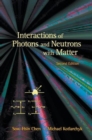 Image for Interactions Of Photons And Neutrons With Matter (2nd Edition)