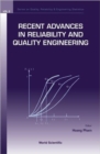 Image for Recent Advances In Reliability And Quality Engineering